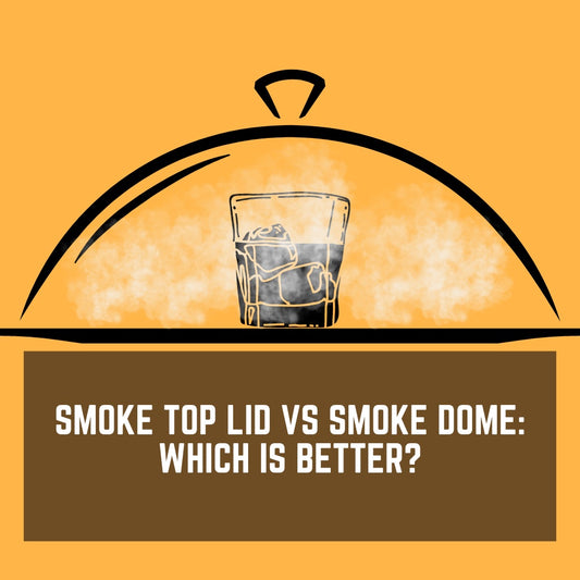 Cocktail Smoker Lid vs Smoke Dome